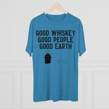 Load image into Gallery viewer, Good Whiskey Good People Good Earth
