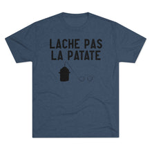 Load image into Gallery viewer, Lache Pas La Patate