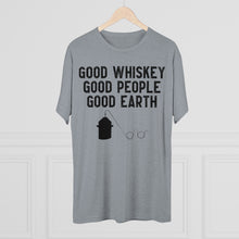 Load image into Gallery viewer, Good Whiskey Good People Good Earth