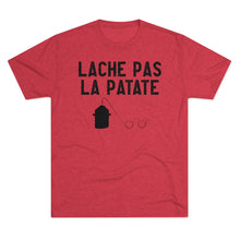 Load image into Gallery viewer, Lache Pas La Patate