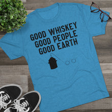 Load image into Gallery viewer, Good Whiskey Good People Good Earth
