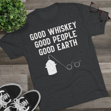 Load image into Gallery viewer, Good Whiskey Good People Good Earth