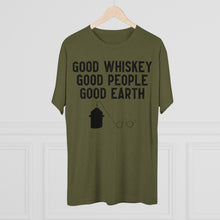 Load image into Gallery viewer, Good Whiskey Good People Good Earth