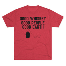 Load image into Gallery viewer, Good Whiskey Good People Good Earth