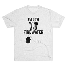 Load image into Gallery viewer, Earth Wind and Firewater