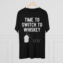 Load image into Gallery viewer, Time to Switch to Whiskey