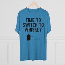 Load image into Gallery viewer, Time to Switch to Whiskey