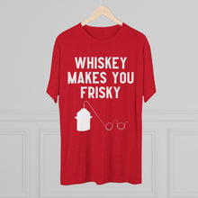 Load image into Gallery viewer, Whiskey Makes You Frisky

