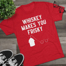 Load image into Gallery viewer, Whiskey Makes You Frisky
